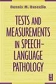 Test & Measurements in Speech Language Pathology