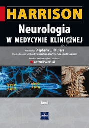 Harrison. Neurologia w medycynie klinicznej. Tom I