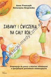 Zabawy i ćwiczenia na cały rok