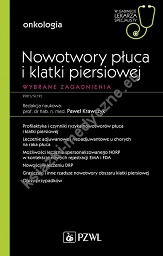 Nowotwory płuca i klatki piersiowej Wybrane zagadnienia