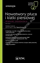 Nowotwory płuca i klatki piersiowej Wybrane zagadnienia