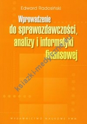 Wprowadzenie do sprawozdawczości, analizy i informatyki finansowej