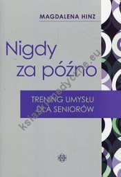 Nigdy za późno