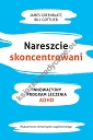 Nareszcie skoncentrowani Innowacyjny program leczenia ADHD