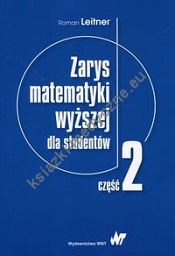 Zarys matematyki wyższej dla studentów Część 2