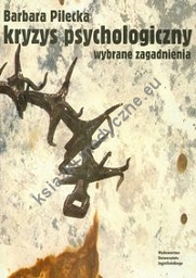 Kryzys psychologiczny wybrane zagadnienia