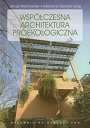 Współczesna architektura proekologiczna