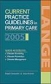 Current Practice Guidelines in Primary Care 2005