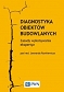 Diagnostyka obiektów budowlanych.