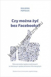 Czy można żyć bez Facebooka?