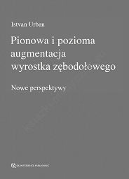 Pionowa i pozioma augmentacja wyrostka zębodołowego