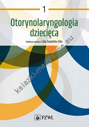 Otorynolaryngologia dziecięca Tom 1