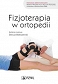 Fizjoterapia w ortopedii