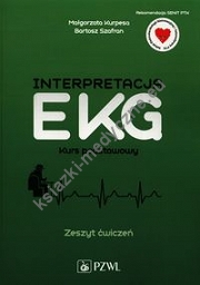 Interpretacja EKG Kurs podstawowy Zeszyt ćwiczeń