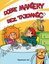 Dobre maniery bez tajemnic