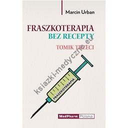 Fraszkoterapia bez recepty. Tomik III