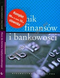 Słownik finansów i bankowości / Klucz do biznesu międzynarodowego