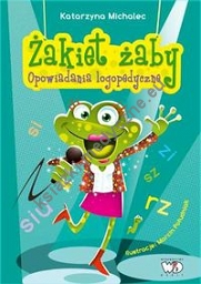 Żakiet żaby Opowiadania logopedyczne