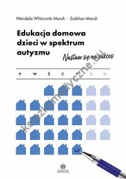 Edukacja domowa dzieci w spektrum autyzmu