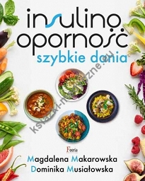 Insulinooporność - Szybkie dania