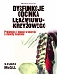 Dysfunkcje Odcinka Lędźwiowo-Krzyżowego. Prewencja i terapia w oparciu o dowody naukowe