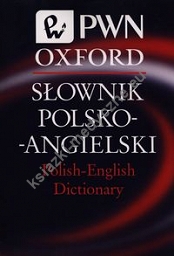 Słownik polsko-angielski Polish-English Dictionary PWN Oxford