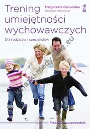 Trening umiejętności wychowawczych