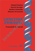 Genetyka zwierząt przewodnik do ćwiczeń. Wyd. VI poprawione