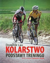 Kolarstwo Podstawy treningu