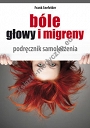 Bóle głowy i migreny