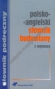 Polsko-angielski słownik budowlany z wymową