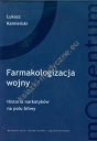 Farmakologizacja wojny