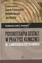 Psychoterapia Gestalt w praktyce klinicznej