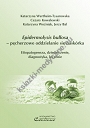 Epidermolysis bullosa – pęcherzowe oddzielanie się naskórka. Etiopatogeneza, dziedziczenie, diagnostyka, leczenie