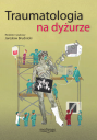 Traumatologia na dyżurze