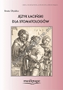 Język łaciński dla stomatologów B. Olędzka