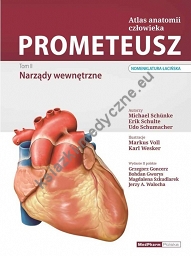 Tom II Szyja i narządy wewnętrzne. PROMETEUSZ Atlas Anatomii Człowieka