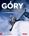 Góry Wolność i przygoda  Od trekkingu do alpinizmu