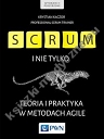 Scrum i nie tylko. Teoria i praktyka w metodach Agile