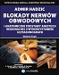 Blokady nerwów obwodowych i anatomiczne podstawy anestezji regionalnej z wykorzystaniem ultrasonografii