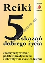 REIKI 5 wskazań dobrego życia