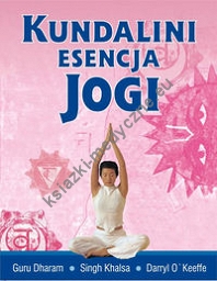 Kundalini esencja jogi