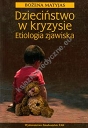 Dzieciństwo w kryzysie