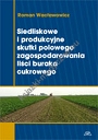 Siedliskowe i produkcyjne skutki polowego zagospodarowania liści buraka cukrowego