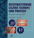 Usystematyzowane leczenie techniką łuku prostego