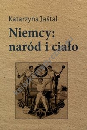 Niemcy: naród i ciało