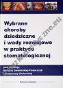 Wybrane choroby dziedziczne i wady rozwojowe