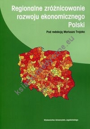 Regionalne zróżnicowanie rozwoju ekonomicznego Polski