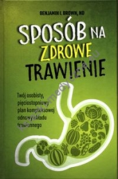 Sposób na zdrowe trawienie