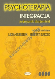 Psychoterapia Tom 4 Integracja